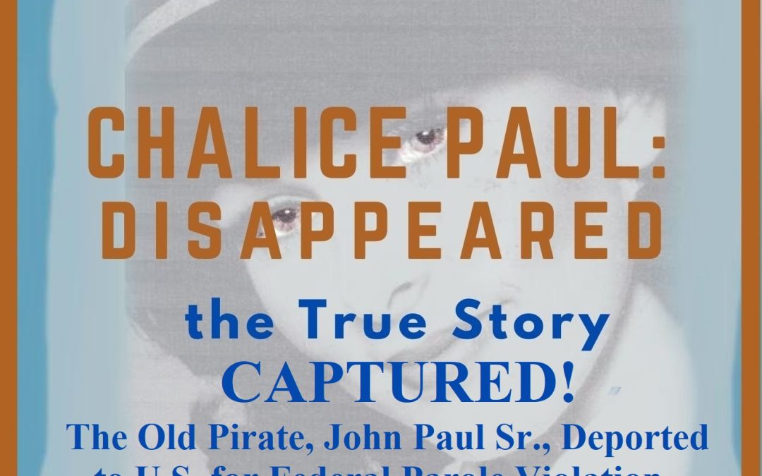 CAPTURED! The Old Pirate, John Paul Sr., Deported to U.S. for Federal Parole Violation
